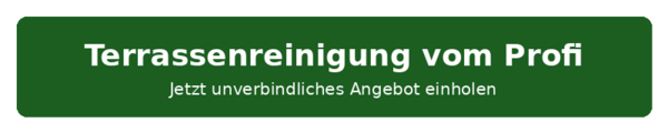 Terrassenreinigung Angebot einholen